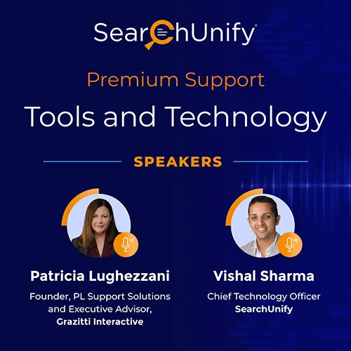 Premium Support - Tools and Technology