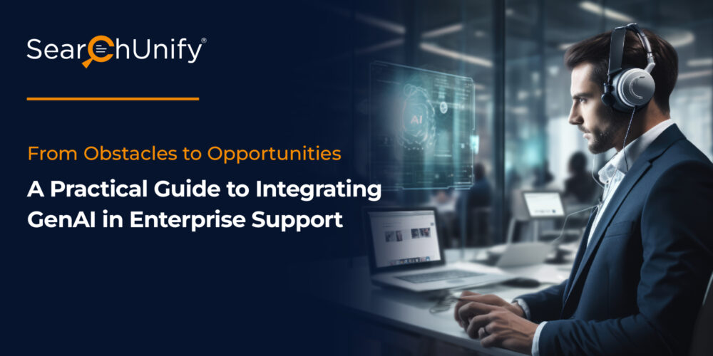 From Obstacles to Opportunities: A Practical Guide to Integrating GenAI in Enterprise Support